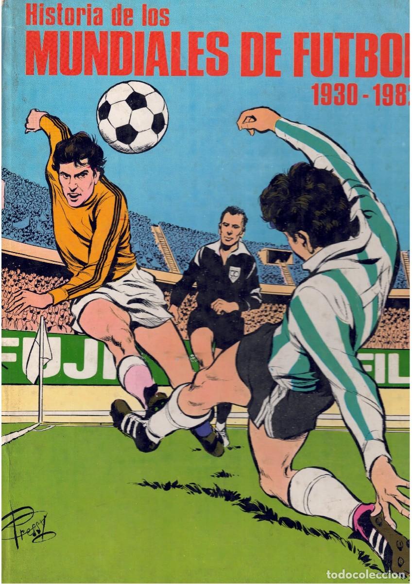 C&oacute;mics: Historia de los Mundiales de f&uacute;tbol 1930 a 1982.