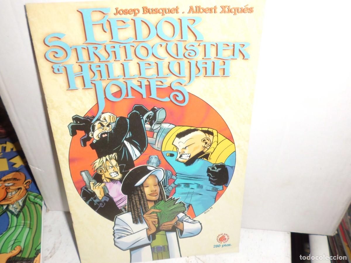 C&oacute;mics: FEDOR STRATOCUSTER Y HALLELUJAH JONES, JOSEP BUSQUET