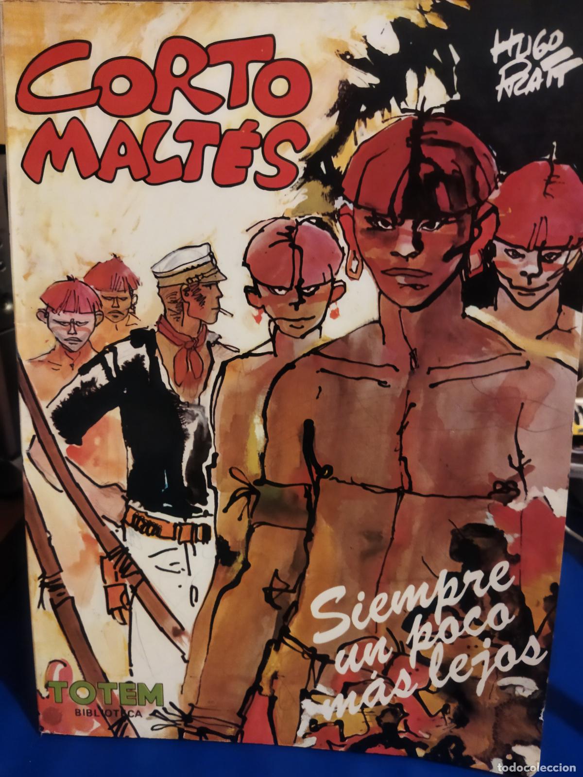 C&oacute;mics: Siempre un poco m&aacute;s lejos Corto Malt&eacute;s T&oacute;tem Biblioteca