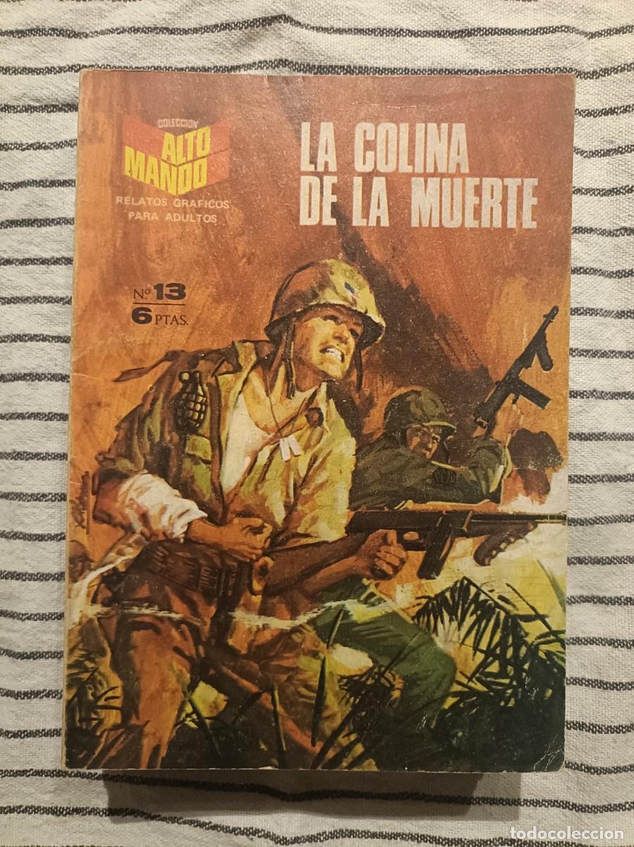 C&oacute;mics: Colecci&oacute;n Alto Mando, n&ordm; 13 - La Colina de la Muerte - Ibero Mundial Ediciones 1965