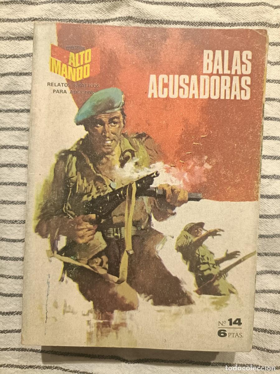 C&oacute;mics: Colecci&oacute;n Alto Mando, n&ordm; 14 - Balas Acusadoras - Ibero Mundial Ediciones 1965