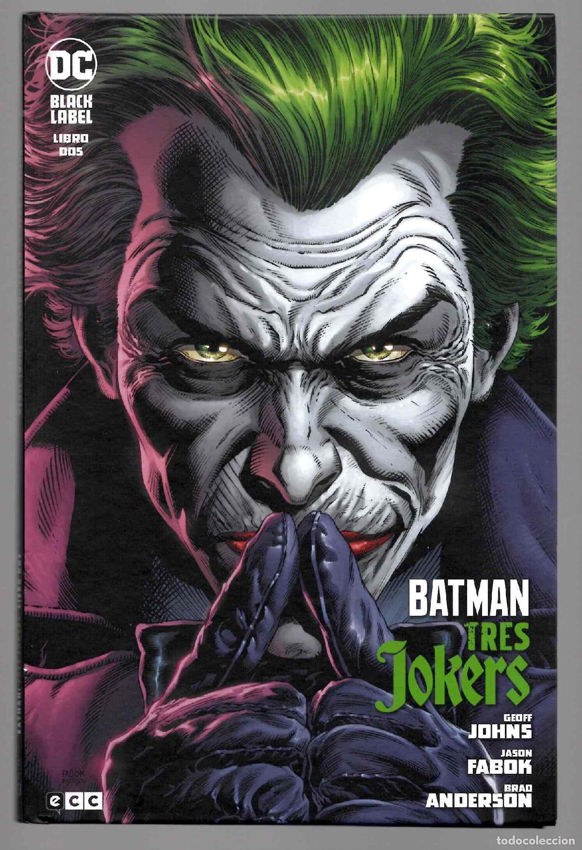 C&oacute;mics: BATMAN TRES JOKERS. LIBRO DOS. GEOFF JOHNS, JASON FABOK, BRAD ANDERSON. ECC 2021