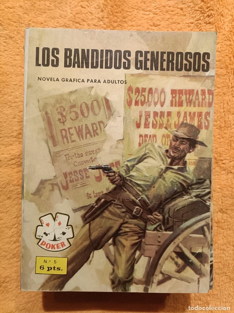 C&oacute;mics: Colecci&oacute;n Poker, n&ordm; 5 - Los Bandidos Generosos - Edita Semic