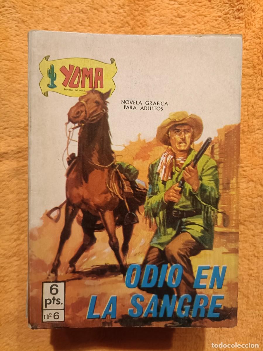 C&oacute;mics: Yuma, Leyenda del Oeste - Odio en la sangre, n&ordm; 6 - Ed. Presidente 1969