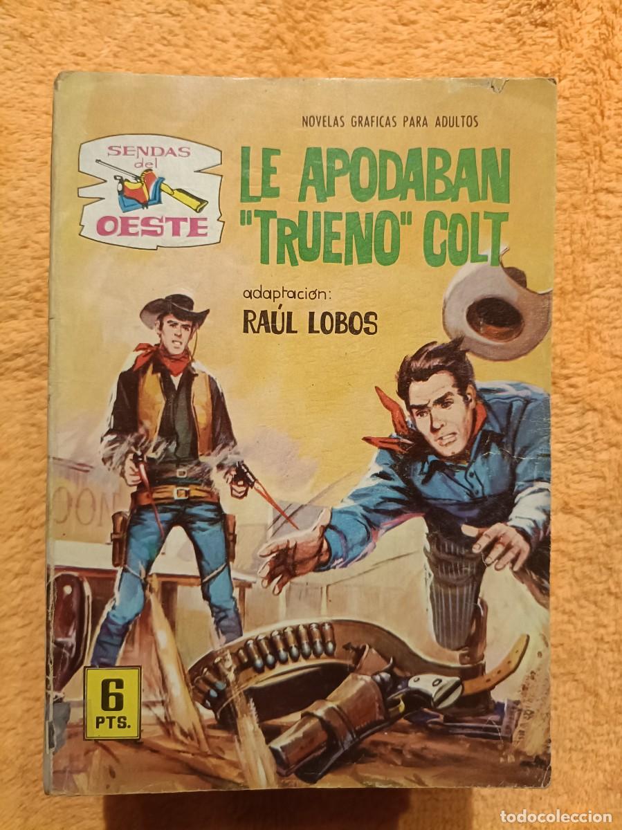 C&oacute;mics: Sendas del Oeste, n&ordm; 212 - Le apodaban Trueno Colt - Editorial Ferma