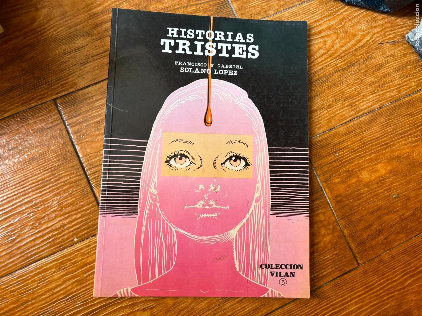 C&oacute;mics: COLECCION VILAN N&ordm; 5 HISTORIAS TRISTES FRANCISCO Y GABRIEL SOLANO LOPEZ