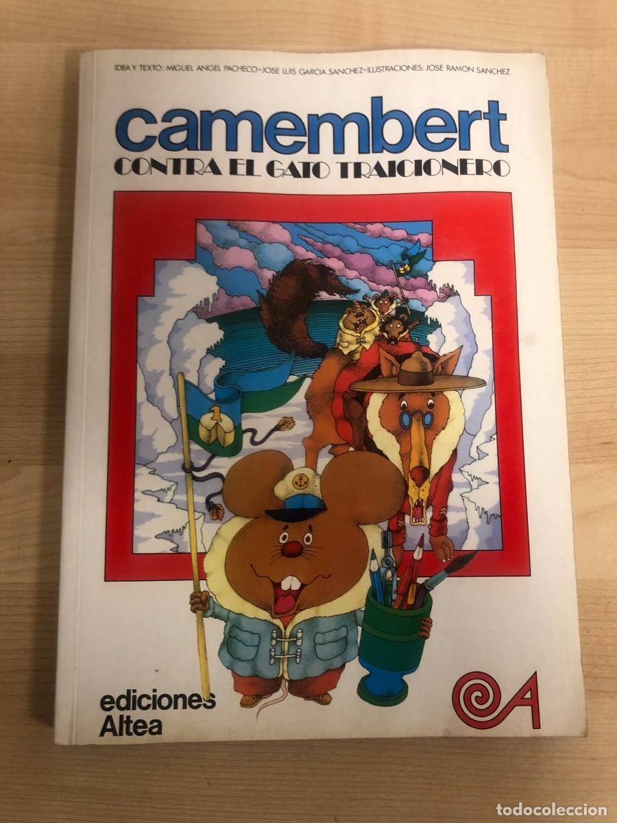 C&oacute;mics: Camembert Contra El Gato Traicionero Jos&eacute; Ram&oacute;n S&aacute;nchez Ediciones Altea 1980