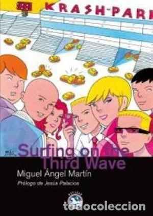 C&oacute;mics: Surfing On The Third Wave - Martin Miguel Angel - Rey Lear - Libros, N&ordm; 27 - Foto 1