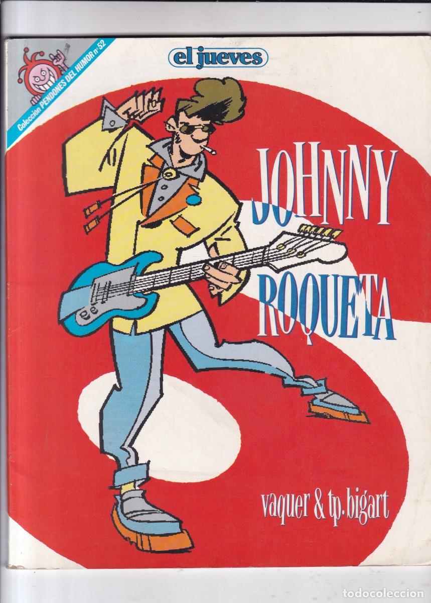 Comics: JOHNNY ROQUETA - EL JUEVES / PENDONES DEL HUMOR N&ordm; 52