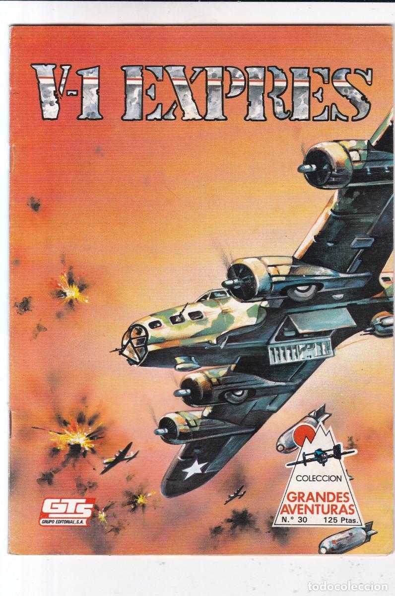 Comics: V-1 EXPRES - EDITORIAL GTS N&ordm; 30 / GRANDES AVENTURAS