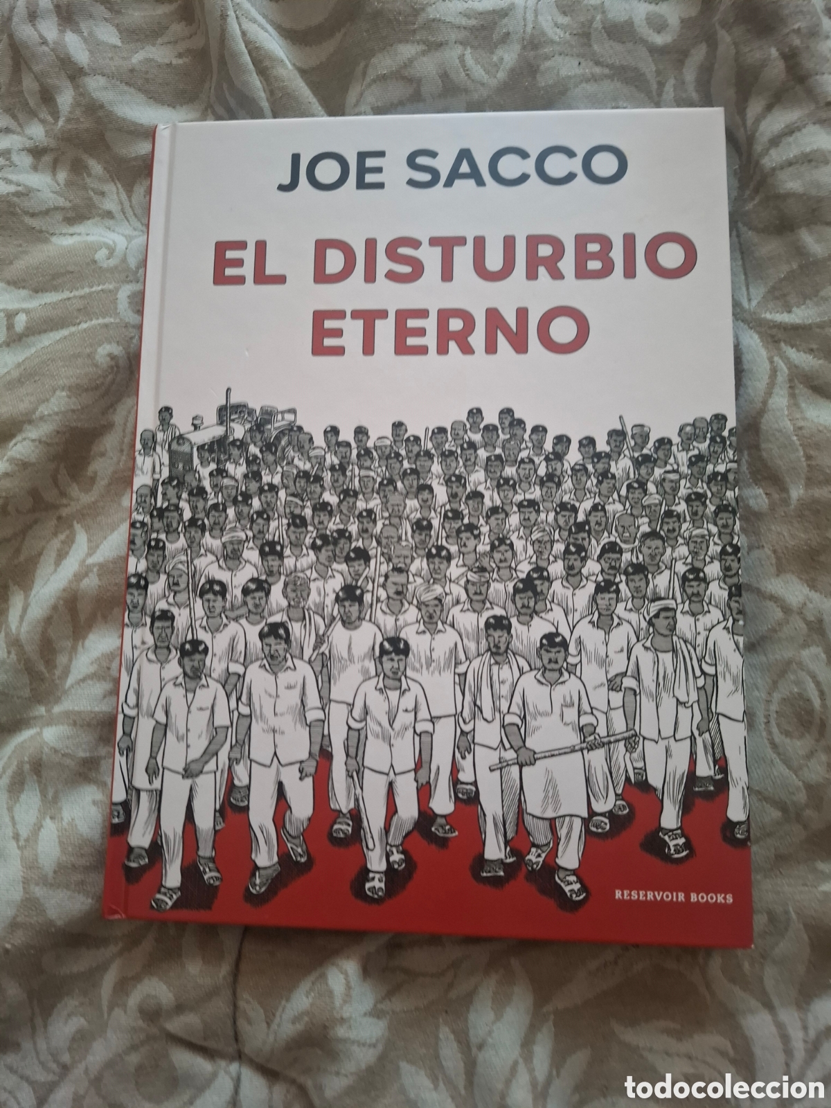 C&oacute;mics: Joe Sacco El Dusturbio Eterno. Tapa Dura