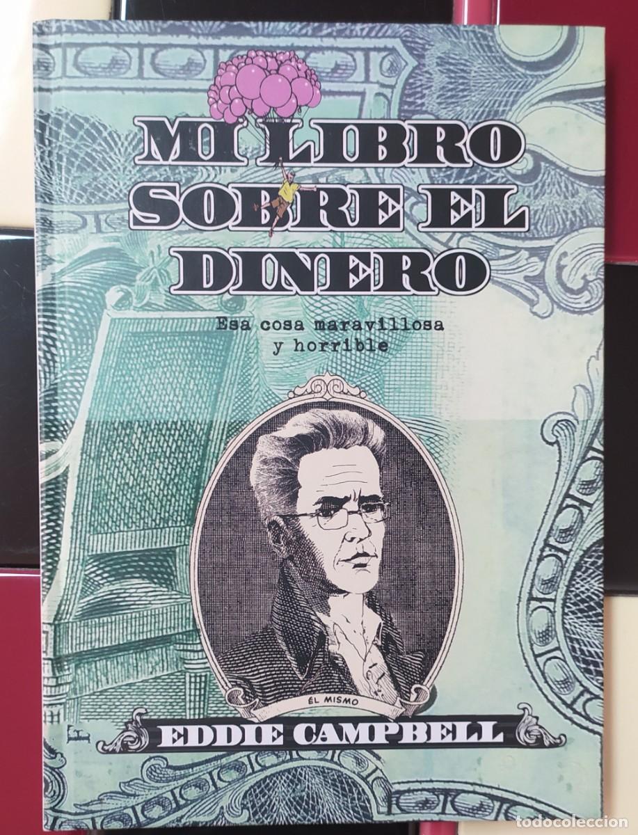 C&oacute;mics: Mi libro sobre el dinero . Eddie Campbell. Astiberri 2012