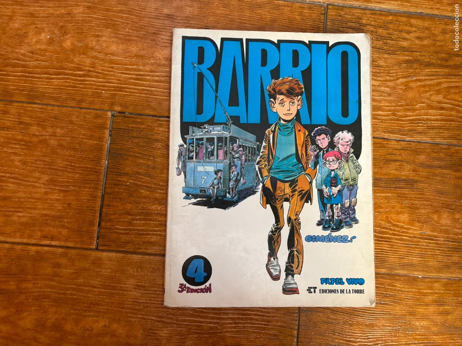 C&oacute;mics: BARRIO. N&ordm; 4. PAPEL VIVO. EDICIONES DE LA TORRE CARLOS GIMENEZ