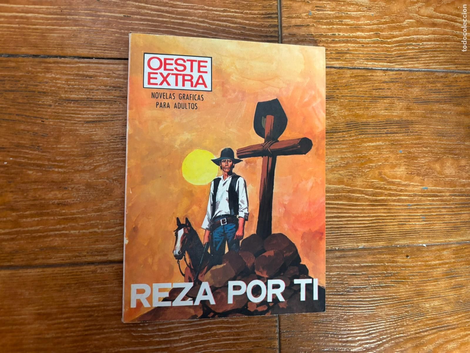 C&oacute;mics: OESTE EXTRA N&ordm; 1 REZA POR TI EDITORIAL PRESIDENTE 1970