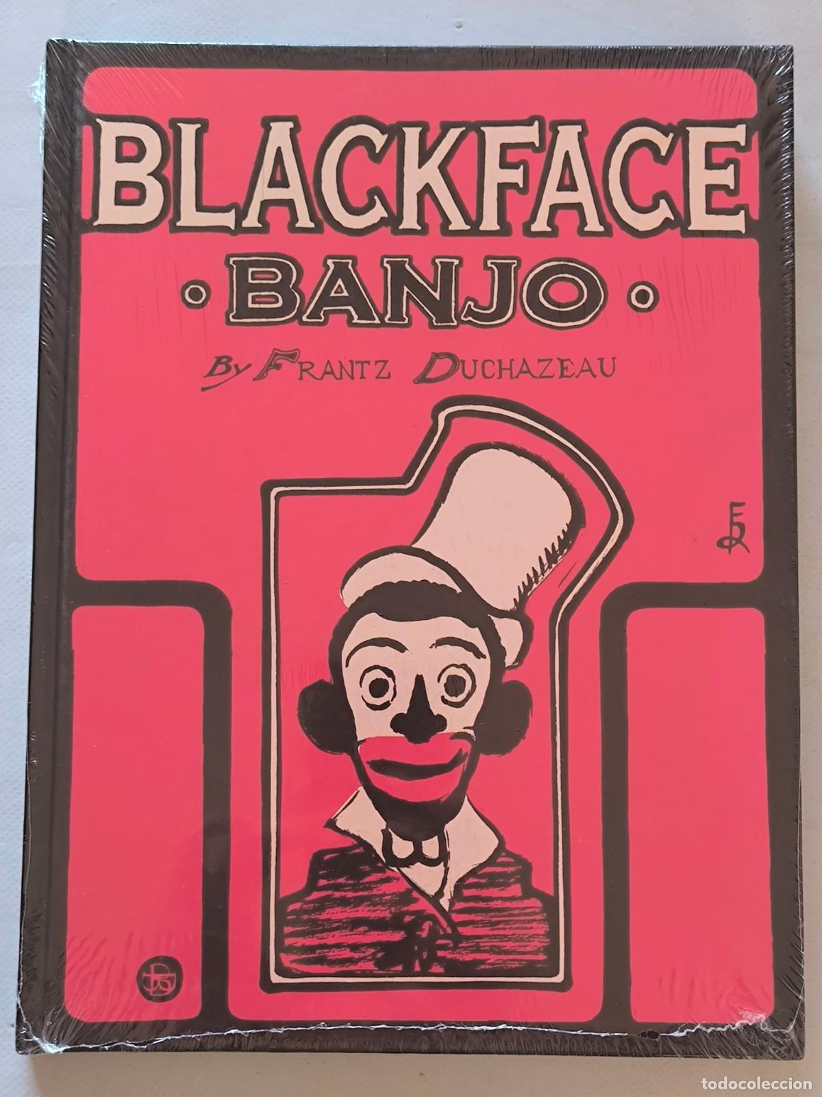 C&oacute;mics: BLACKFACE BANJO - FRANTZ DUCHAZEAU - SPACEMAN BOOKS - TAPA DURA - NUEVO, PRECINTADO (CG*w)