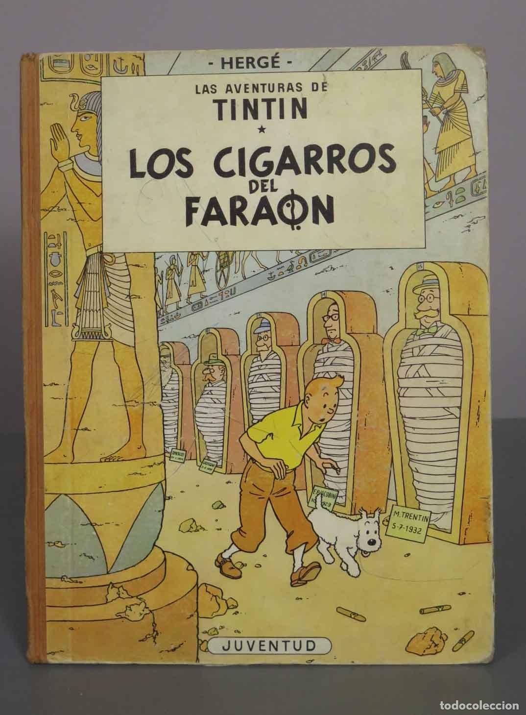 Fumetti: Los cigarros del Fara&oacute;n - Herg&eacute; - Editorial Juventud primera edicion 1964