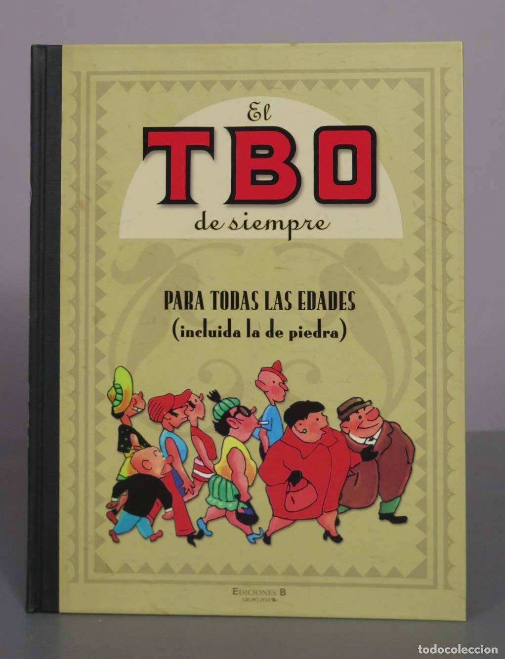 Fumetti: El TBO de siempre . Para todas las edades (incluida la de piedra) - Ediciones B