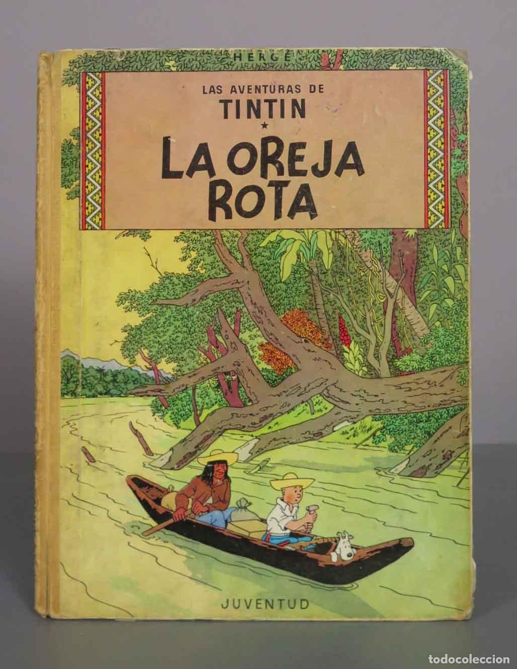 Fumetti: Las aventuras de Tint&iacute;n: La oreja rota - Herg&eacute; - Editorial Juventud 1965