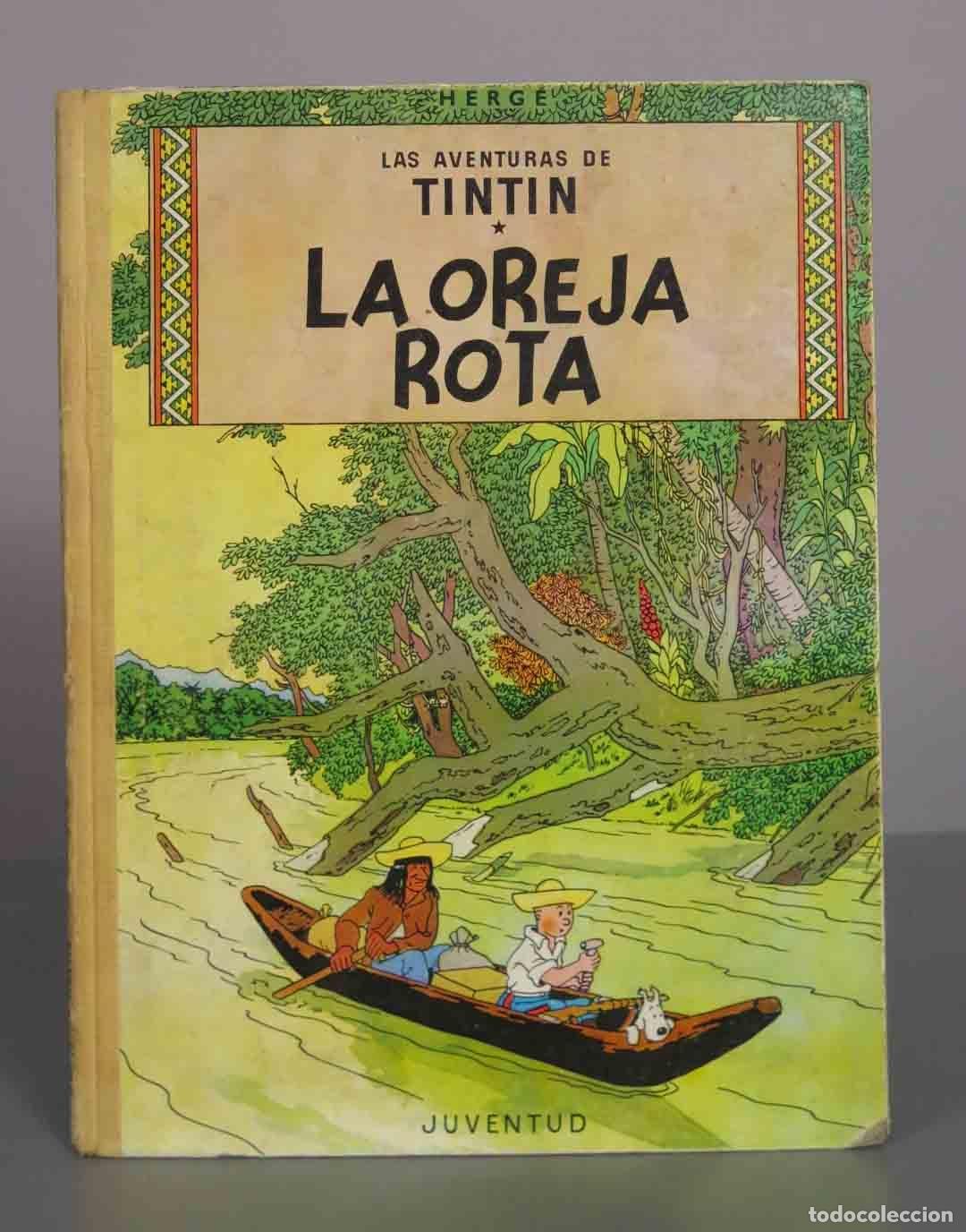 Fumetti: Las aventuras de Tint&iacute;n: La oreja rota - Herg&eacute; - Editorial Juventud 1965