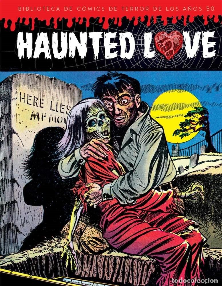 C&oacute;mics: HAUNTED LOVE BIBLIOTECA DE TERROR DE LOS A&Ntilde;OS 50