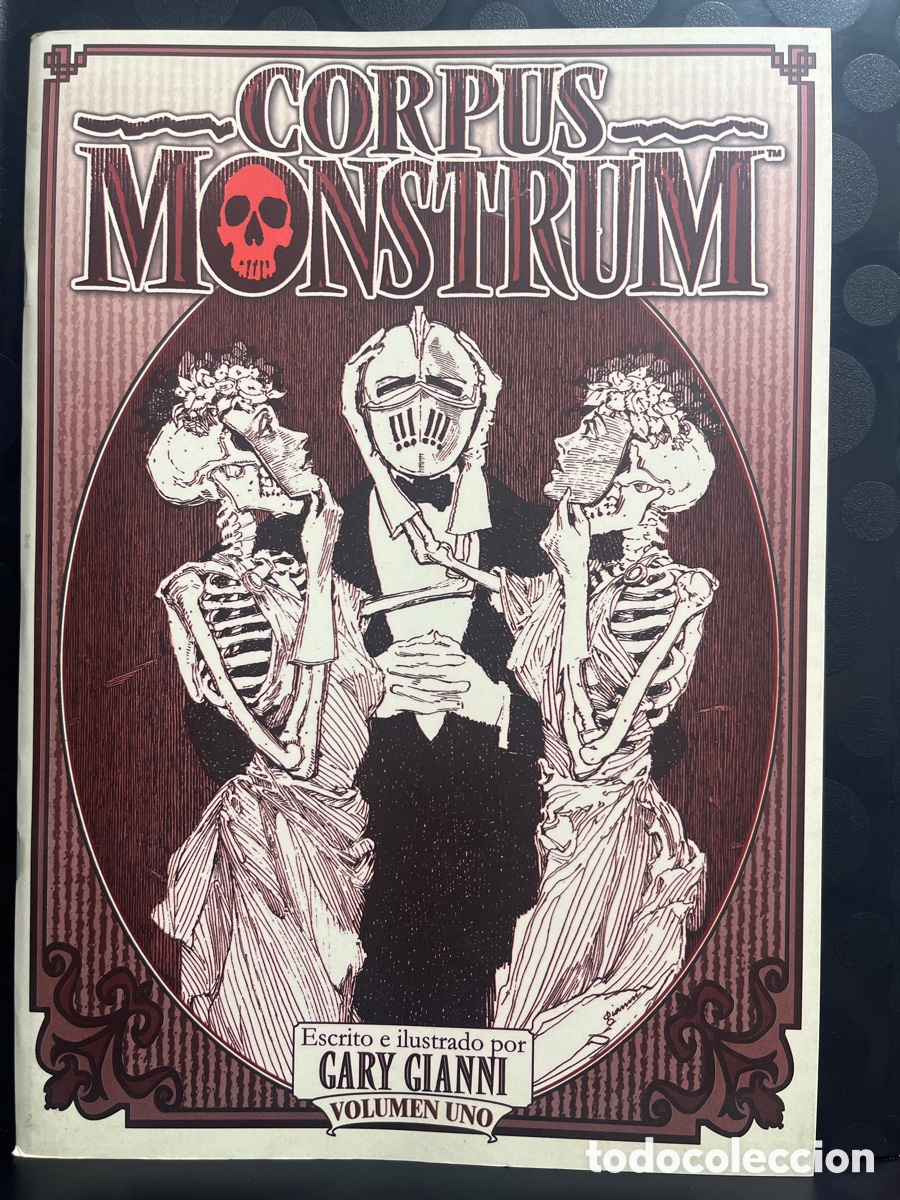 C&oacute;mics: CORPUS MONSTRUM VOLUMEN UNO ESCRITO E ILUSTRADO POR GARY GIANNI COLECCI&Oacute;N CAPRICHO ( 2005 )