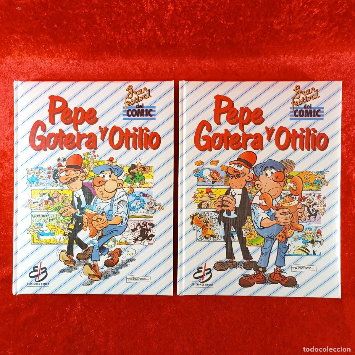 C&oacute;mics: PEPE GOTERA Y OTILIO - FRANCISCO IBA&Ntilde;EZ - GRAN FESTIVAL DEL COMIC - EDICIONES BRUCH - 1988 / 1360