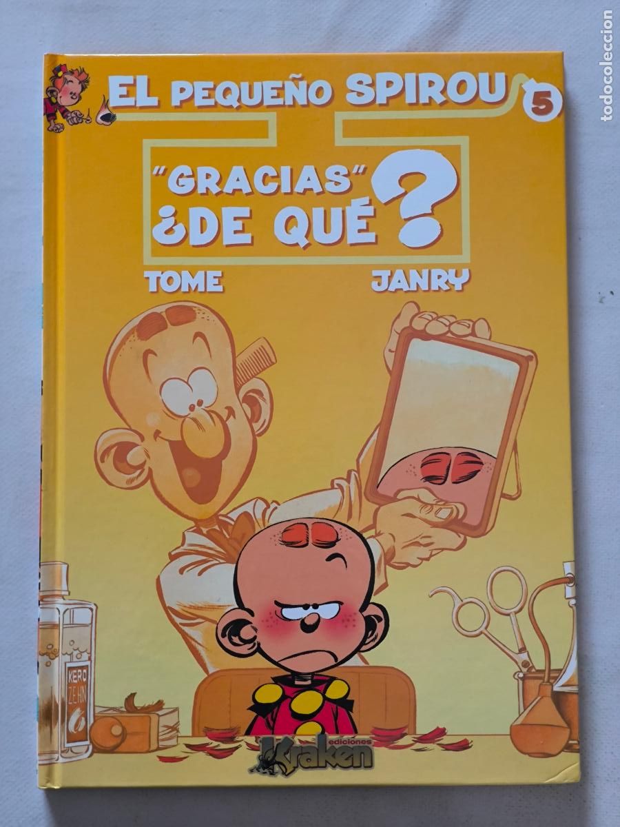 C&oacute;mics: EL PEQUE&Ntilde;O SPIROU N&ordm; 5 - GRACIAS &iquest;DE QUE? - TOME & JANRY - KRAKEN - TAPA DURA (HI)