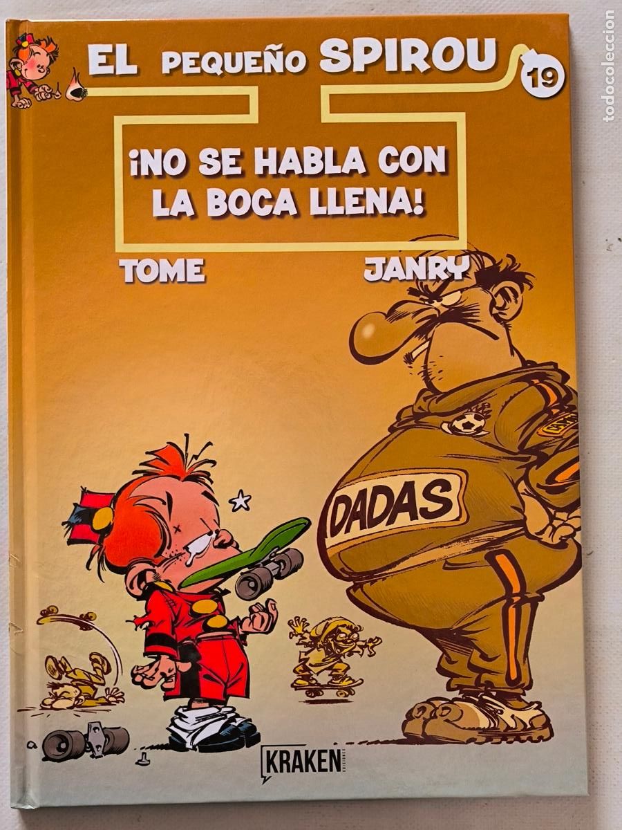 C&oacute;mics: EL PEQUE&Ntilde;O SPIROU N&ordm; 19 - &iexcl;NO SE HABLA CON LA BOCA LLENA! - TOME & JANRY - KRAKEN - TAPA DURA (HI)