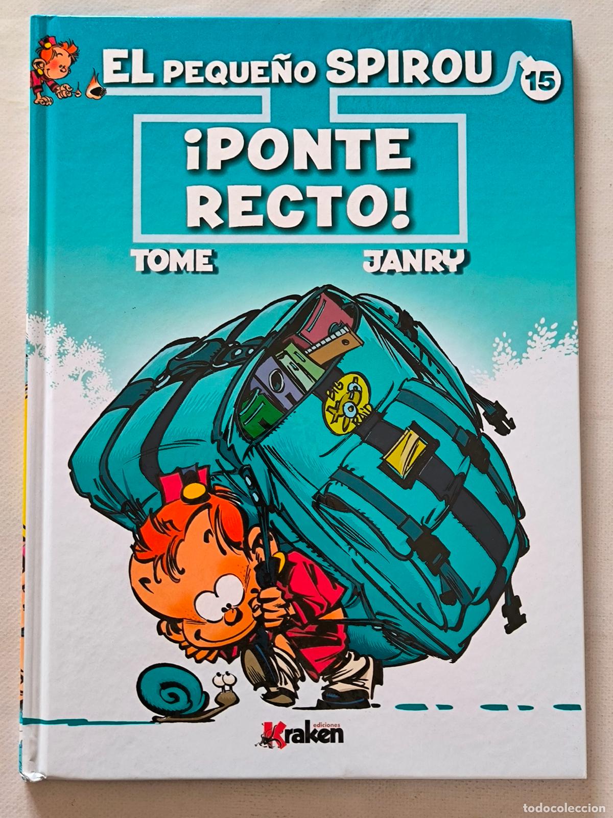 C&oacute;mics: EL PEQUE&Ntilde;O SPIROU N&ordm; 15 - &iexcl;PONTE RECTO! - TOME & JANRY - KRAKEN - TAPA DURA - NUEVO (IO)