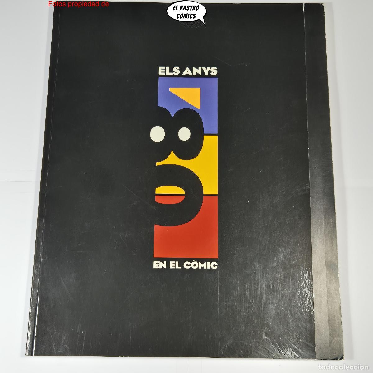 C&oacute;mics: Els anys 80 en el c&oacute;mic, Sal&oacute; del c&oacute;mic de Barcelona, Ficomic 1990, catal&aacute;n