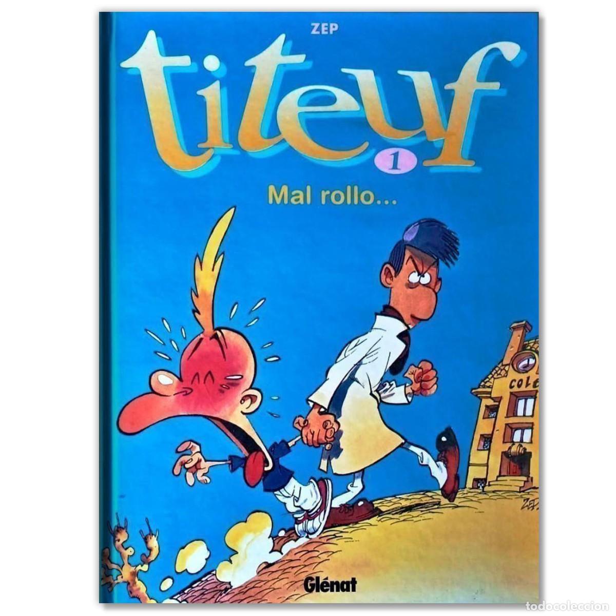 C&oacute;mics: Titeuf 1 Mal Rollo&hellip; Editorial: Gl&eacute;nat