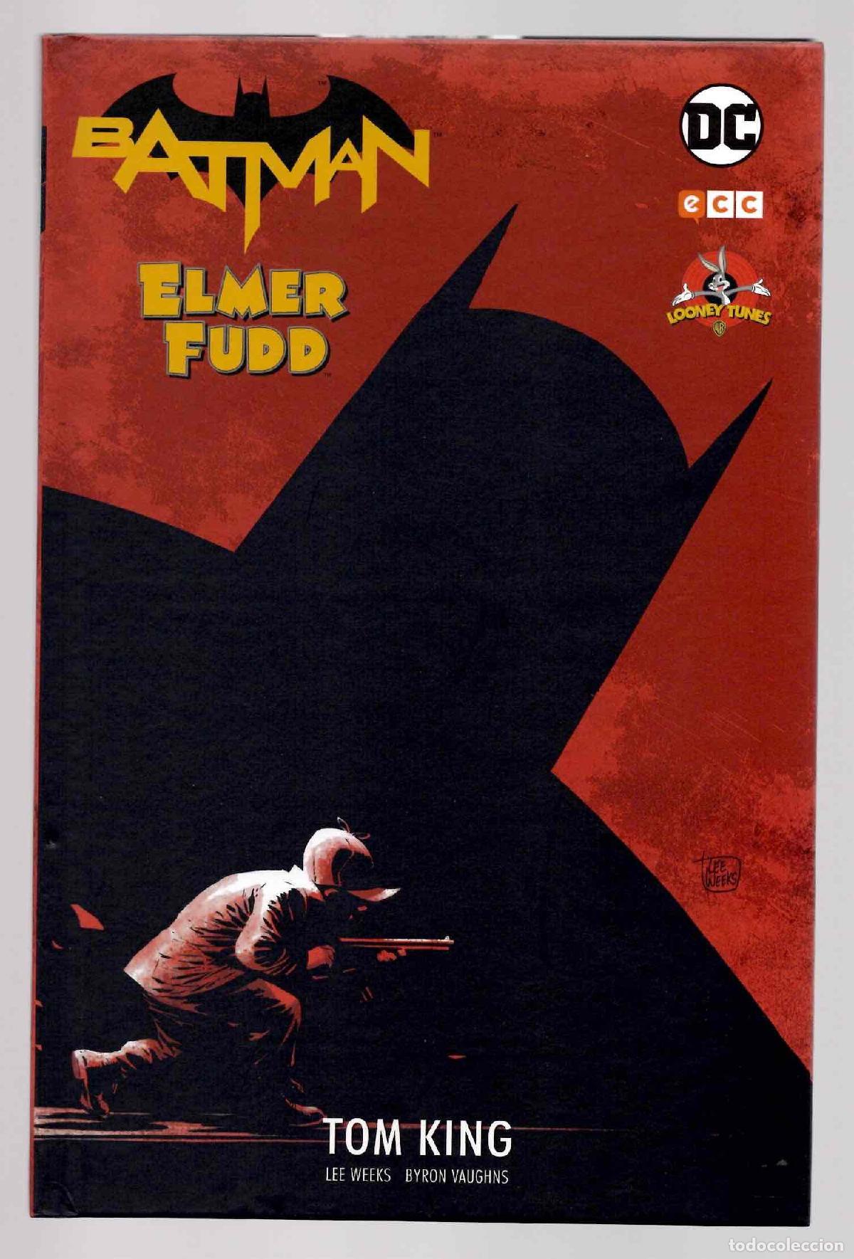C&oacute;mics: BATMAN ELMER FUDD. TOM KING. ECC 2018