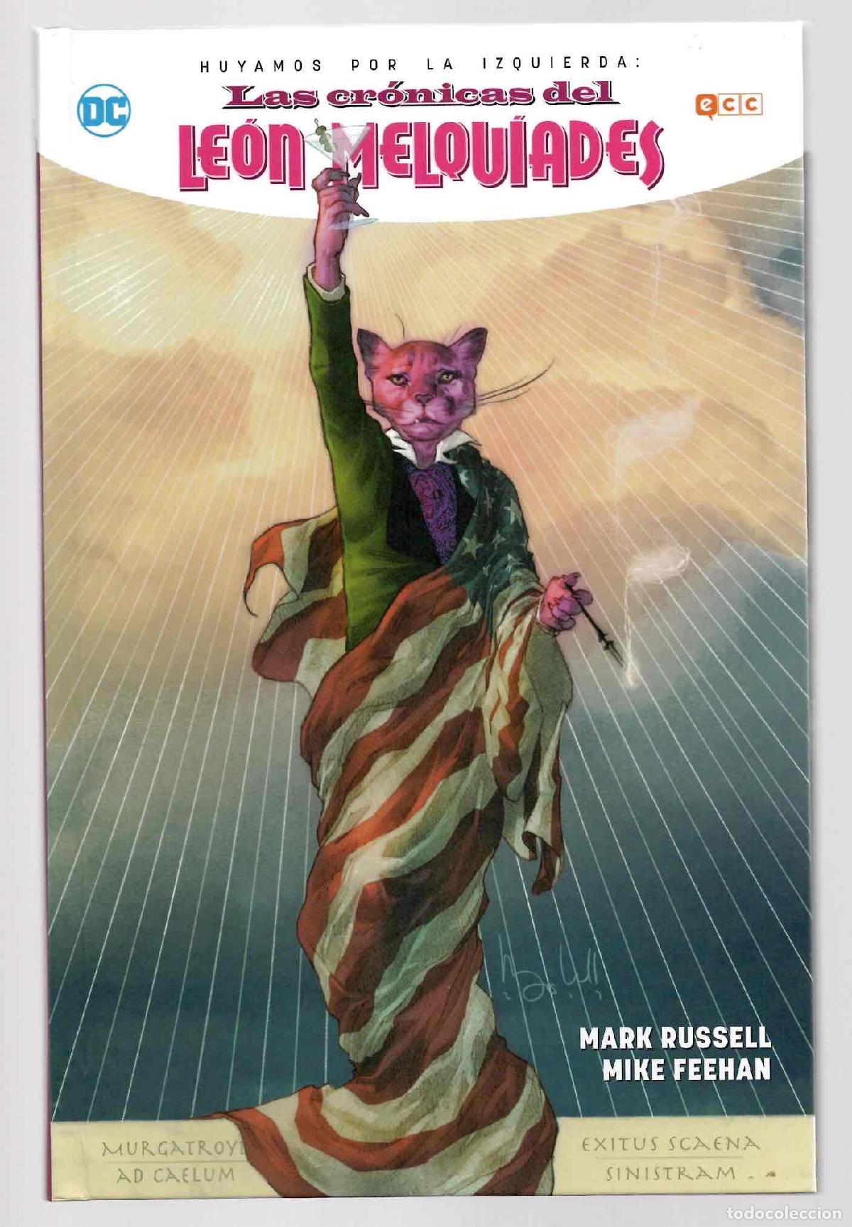 C&oacute;mics: LAS CRONICAS DEL LEON MELQUIADES. HUYAMOS POR LA IZQUIERDA. MARK RUSSELL, MIKE FEEHAN. ECC 2019