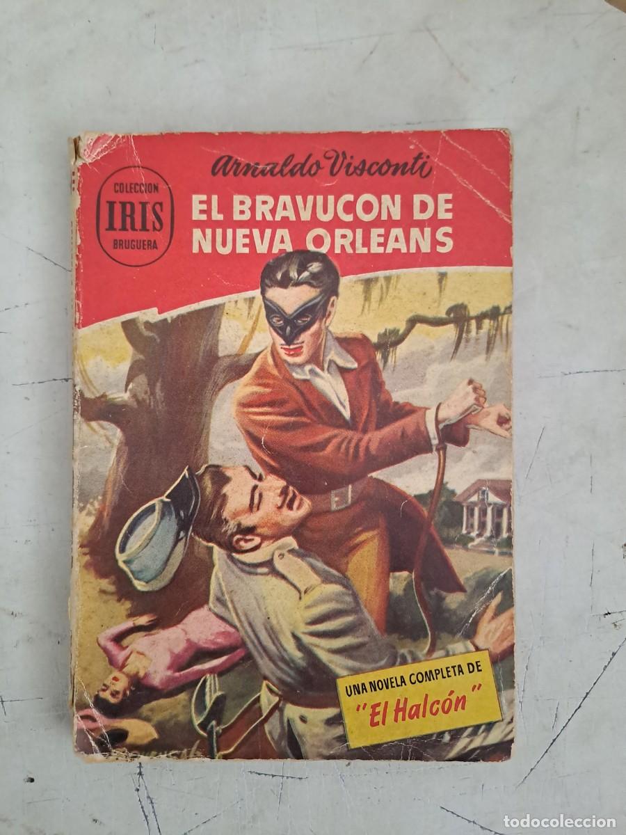 C&oacute;mics: Colecci&oacute;n Iris 7, el bravuc&oacute;n de Nueva Orleans, Bruguera Bolsa DA