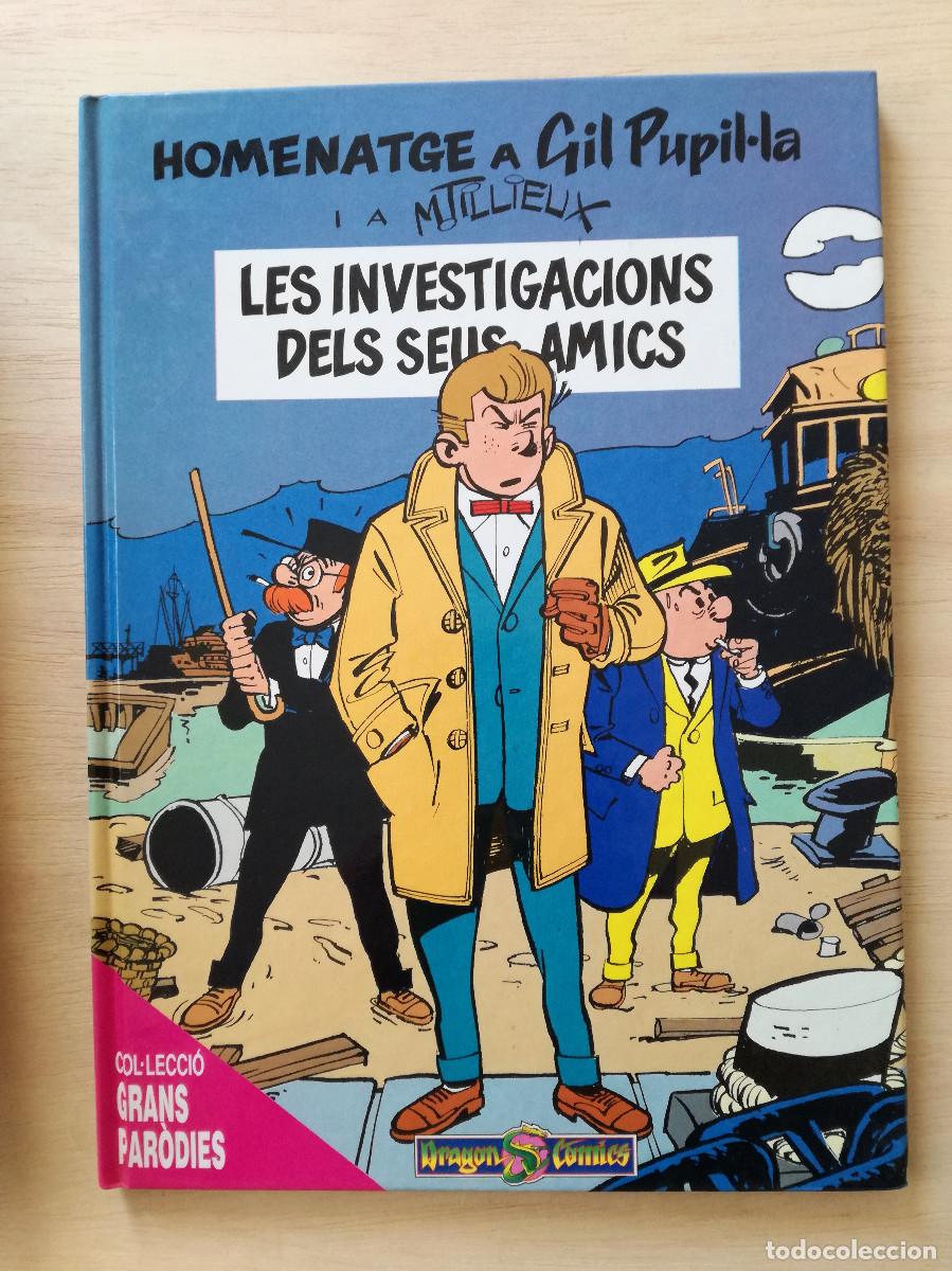 C&oacute;mics: HOMENATGE A GIL PUPIL&middot;LA I A TILLIEUX - LES INVESTIGACIONS DELS SEUS AMICS