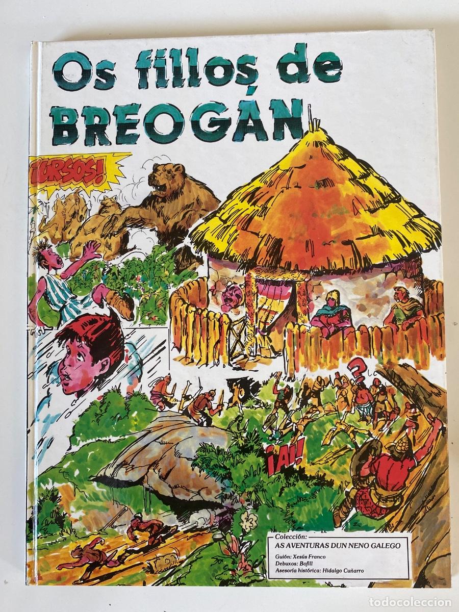 Fumetti: Os fillos de Breogan. Bofill y Xesus Franco. 1985