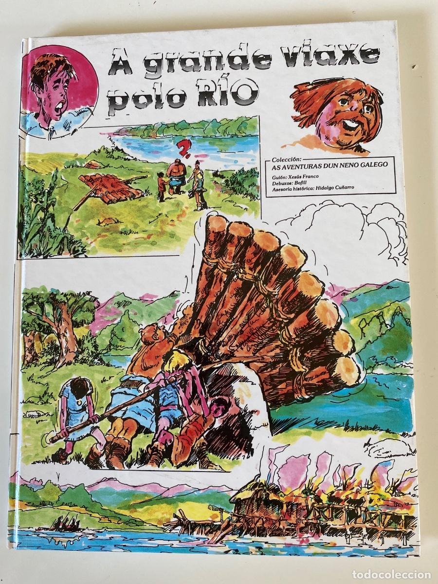 Fumetti: A grande v&iacute;axe polo r&iacute;o. Bofill y Xesus Franco. 1985