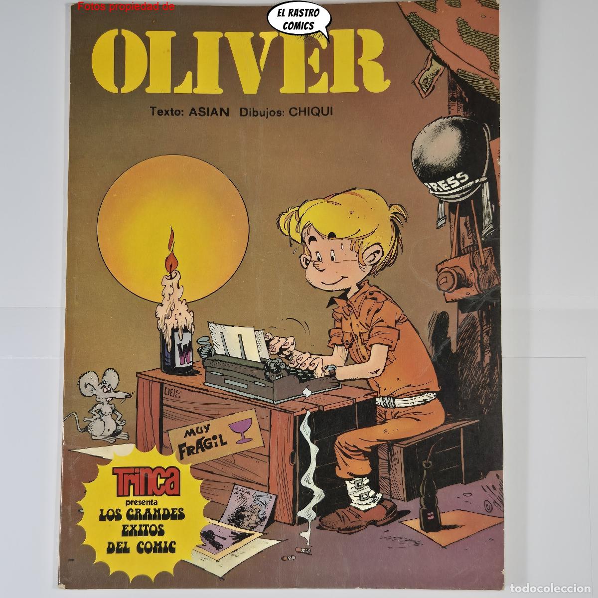 Comics: Oliver, Chiqui de la Fuente, Coleccion grandes exitos del comic Trinca 1975