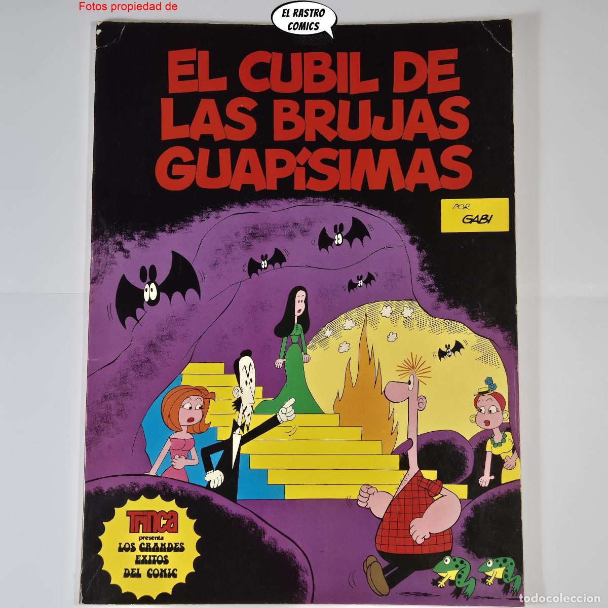 Comics: El cubil de las brujas guap&iacute;simas, Gabi Gabriel Arnao Coleccion grandes exitos del comic Trinca 1975