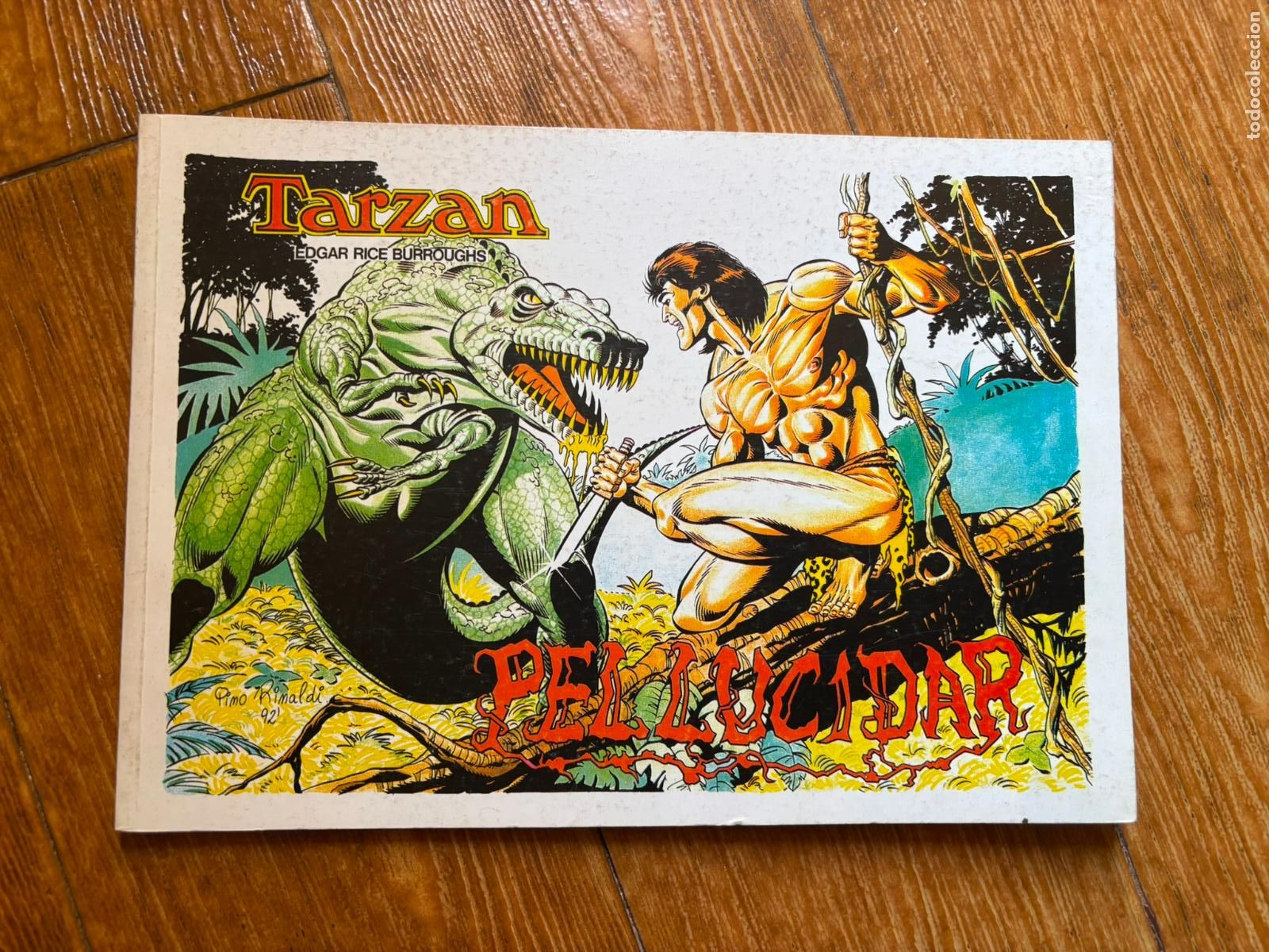 C&oacute;mics: TARZAN PELLUCIDAR EL MUNDO DESCONOCIDO TOMO MONOGRAFICO