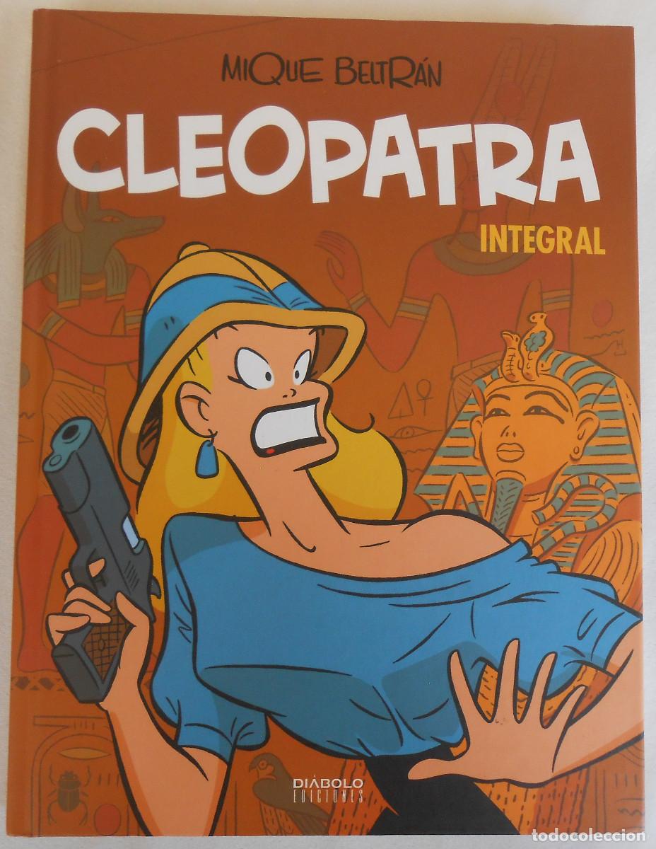 C&oacute;mics: CLEOPATRA (INTEGRAL) - MIQUE BELTRAN EDITORIAL DIABOLO