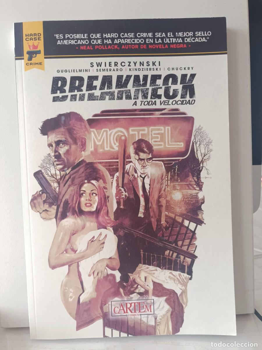 C&oacute;mics: BREAKNEOK A TODA VELOCIDAD (Cartem, 2025) - Duane Swierczynski, Simone Guglielmini, Raffaele Semerar