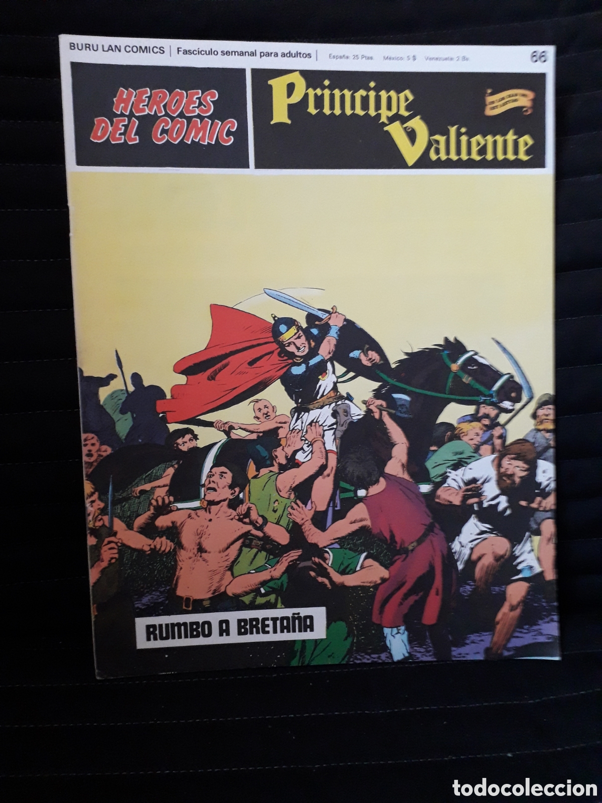 C&oacute;mics: PR&Iacute;NCIPE VALIENTE N&Uacute;MERO 66. RUMBO A BRETA&Ntilde;A. ED BURU LAN