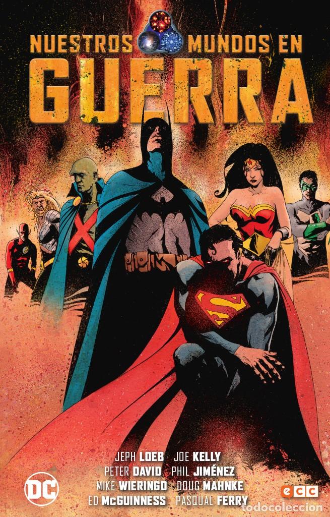 C&oacute;mics: Nuestros mundos en guerra - Joe Casey, Phil Jimenez, Jeph Loeb, Joe Kelly, Todd Dezago, Peter David,