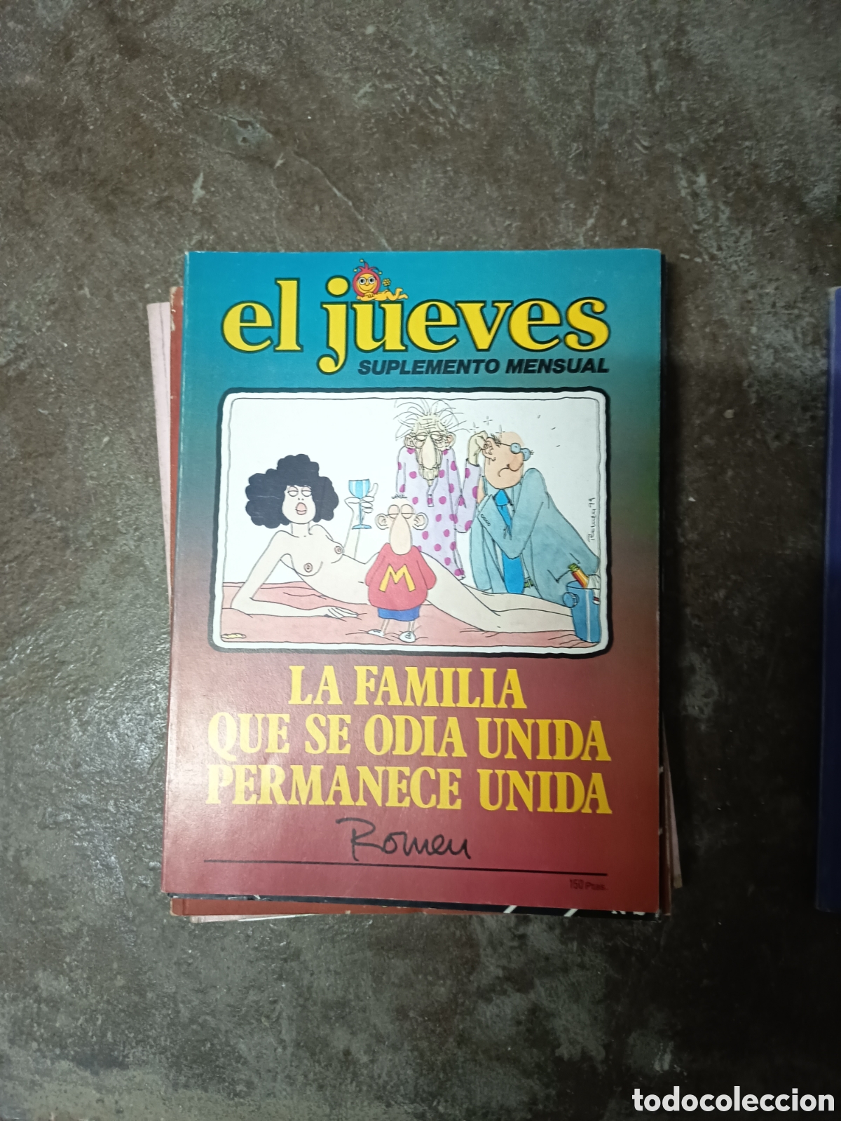 C&oacute;mics: Comic suplemento EL JUEVES &rdquo; LA FAMILIA QUE SE ODIA UNIDA,PERMANECE UNIDA&rdquo;