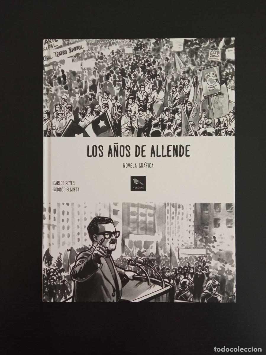Comics: C. Reyes. R. Elgueta. Los a&ntilde;os de Allende