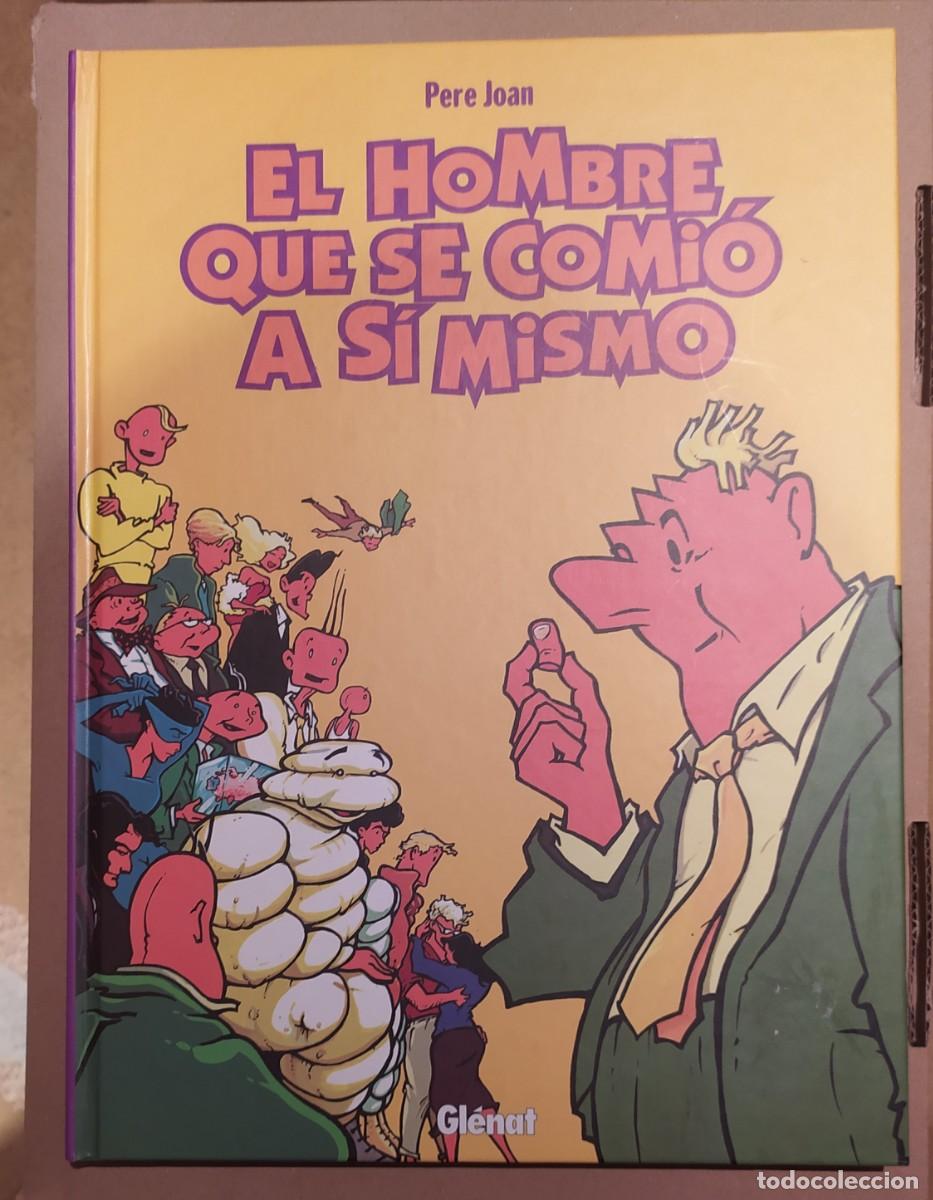 C&oacute;mics: El hombre que se comi&oacute; a si mismo - Glenat