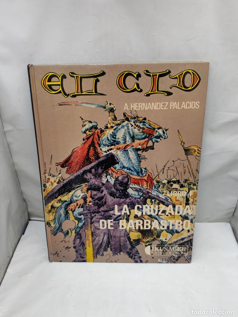 Fumetti: EL CID, Libro 4: LA CRUZADA DE BARBASTRO (Primera Edici&oacute;n, Tapa Dura)