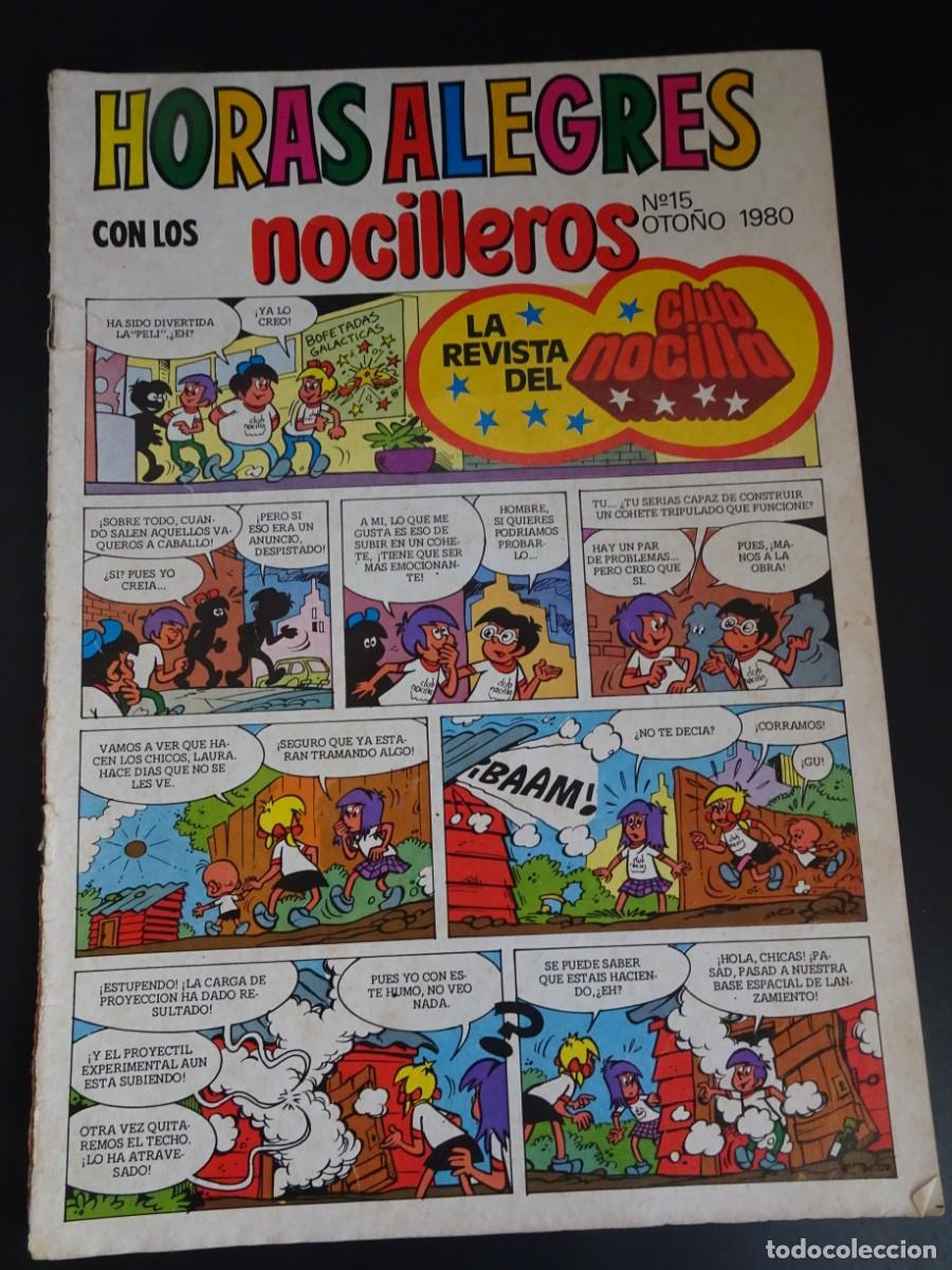 C&oacute;mics: COMIC, HORAS ALEGRES , LOS NOCILLEROS, N&ordm; 15, VER FOTOS