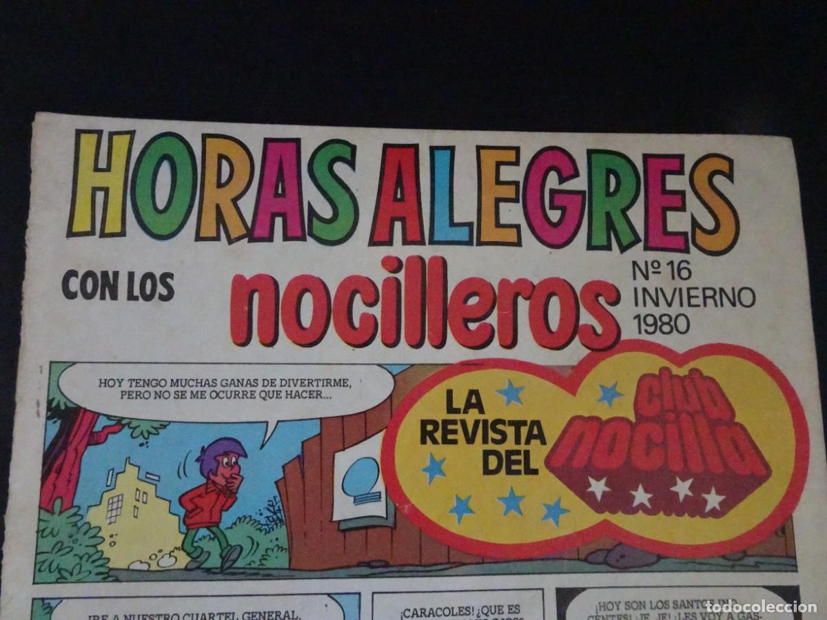 C&oacute;mics: COMIC, HORAS ALEGRES , LOS NOCILLEROS, N&ordm; 16, VER FOTOS - Foto 11